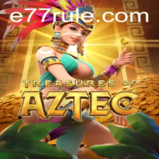 Explorando o Universo de Treasures of Aztec com E77.com